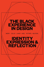 Book cover for The Black Experience in Design: Identity, Expression & Reflection