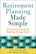 Book cover for Retirement Planning Made Simple: A Practical Guide to Getting Things Done