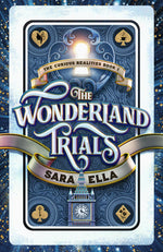 Book cover for The Wonderland Trials: Volume 1