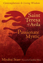 Book cover for Saint Teresa of Avila: Passionate Mystic