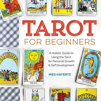 Book cover for Tarot for Beginners: A Holistic Guide to Using the Tarot for Personal Growth and Self Development