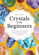 Book cover for Crystals for Beginners: The Guide to Get Started with the Healing Power of Crystals