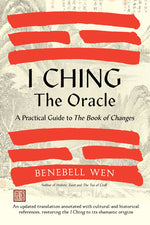 Book cover for I Ching, the Oracle: A Practical Guide to the Book of Changes: An Updated Translation Annotated with Cultural & Historical References, Rest