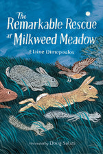 Book cover for The Remarkable Rescue at Milkweed Meadow