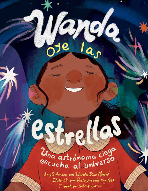 Book cover for Wanda Oye Las Estrellas (Spanish Edition): Una Astrónoma Ciega Escucha Al Universo