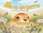 Book cover for No Es Un Perro (Spanish Edition)