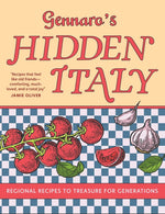 Book cover for Gennaro's Hidden Italy: Regional Recipes to Treasure for Generations