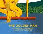 Book cover for Golden Man: The Indigenous Story Behind the Legend of El Dorado