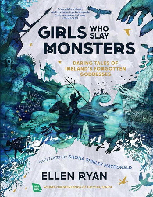 Book cover for Girls Who Slay Monsters: Daring Tales of Ireland's Forgotten Goddesses