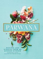 Book cover for Parwana: Recipes and Stories from an Afghan Kitchen