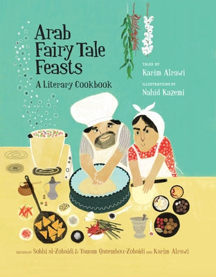 Book cover for Arab Fairy Tale Feasts: A Literary Cookbook