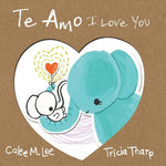 Book cover for Te Amo / I Love You: Bilingual Spanish English Edition