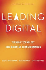 Book cover for Leading Digital: Turning Technology Into Business Transformation