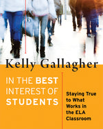 Book cover for In the Best Interest of Students: Staying True to What Works in the Ela Classroom