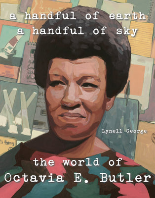 Book cover for A Handful of Earth, a Handful of Sky: The World of Octavia Butler