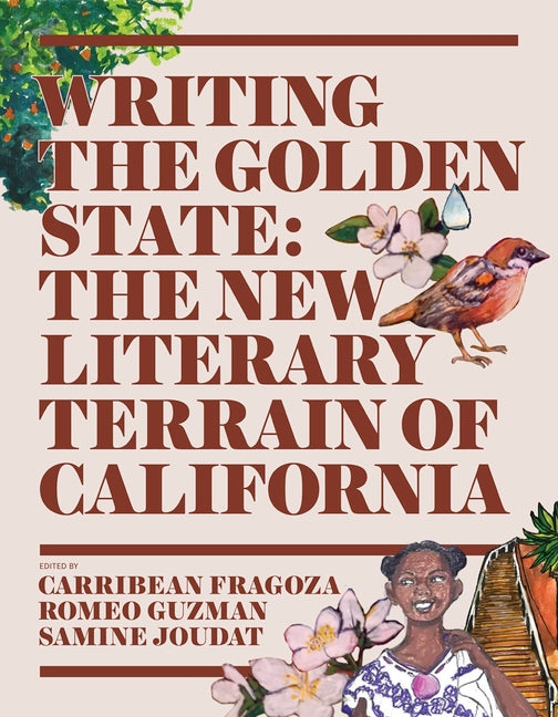 Book cover for Writing the Golden State: The New Literary Terrain of California