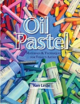 Book cover for Oil Pastel: Materials and Techniques for Today's Artist