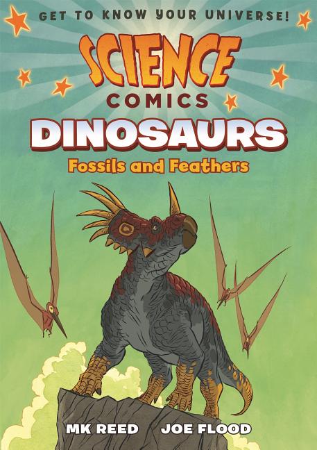 Book cover for Science Comics: Dinosaurs: Fossils and Feathers