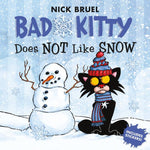 Book cover for Bad Kitty Does Not Like Snow: Includes Stickers