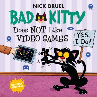 Book cover for Bad Kitty Does Not Like Video Games: Includes Stickers