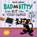 Book cover for Bad Kitty Does Not Like Video Games: Includes Stickers