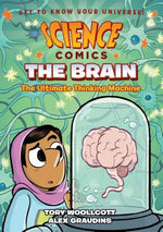 Book cover for Science Comics: The Brain: The Ultimate Thinking Machine