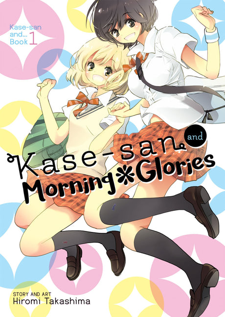 Book cover for Kase-San and Morning Glories (Kase-San And... Book 1)