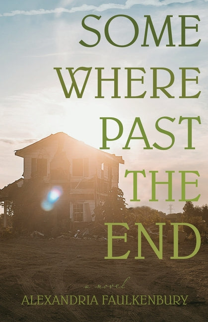 Book cover for Somewhere Past The End