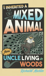 Book cover for I Inherited a Mixed Animal from Uncle Living in Woods