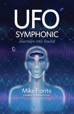 Book cover for UFO Symphonic: Journeys into Sound