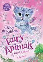 Book cover for Chloe the Kitten: Fairy Animals of Misty Wood