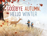 Book cover for Goodbye Autumn, Hello Winter