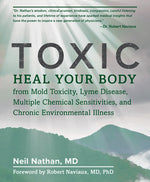Book cover for Toxic: Heal Your Body from Mold Toxicity, Lyme Disease, Multiple Chemical Sensitivities, and Chronic Environmental Illness