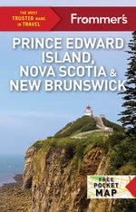 Book cover for Frommer's Prince Edward Island, Nova Scotia and New Brunswick