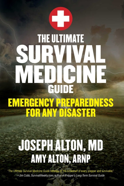 Book cover for The Ultimate Survival Medicine Guide: Emergency Preparedness for Any Disaster