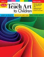 Book cover for How to Teach Art to Children, Grade 1 - 6 Teacher Resource