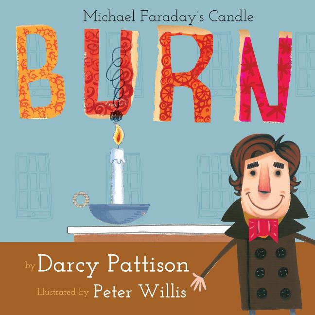 Book cover for Burn: Michael Faraday's Candle