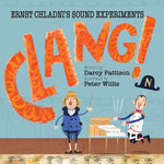 Book cover for Clang!: Ernst Chladni's Sound Experiments