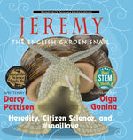 Book cover for Jeremy, the English Garden Snail: Heredity, Citizen Science, and #snaillove