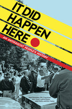 Book cover for It Did Happen Here: An Antifascist People's History