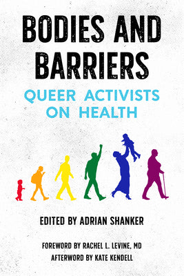 Book cover for Bodies and Barriers: Queer Activists on Health