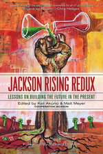 Book cover for Jackson Rising Redux: Lessons on Building the Future in the Present