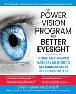 Book cover for Power Vision Program for Better Eyesight: Clinically Proven Natural Method to See More Clearly in 30 Days or Less