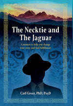 Book cover for Necktie and the Jaguar: A memoir to help you change your story and find fulfillment