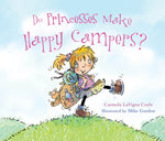 Book cover for Do Princesses Make Happy Campers?