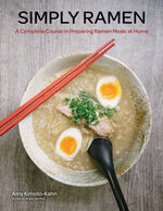 Book cover for Simply Ramen: A Complete Course in Preparing Ramen Meals at Home