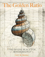Book cover for The Golden Ratio: The Divine Beauty of Mathematics