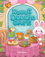 Book cover for Kawaii Doodle Café: Learn to Draw Adorable Desserts, Snacks, Drinks & More