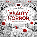 Book cover for The Beauty of Horror 1: A Goregeous Coloring Book