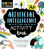 Book cover for Stem Starters for Kids Artificial Intelligence Activity Book: Activities about Computers, Ai, and Machine Learning